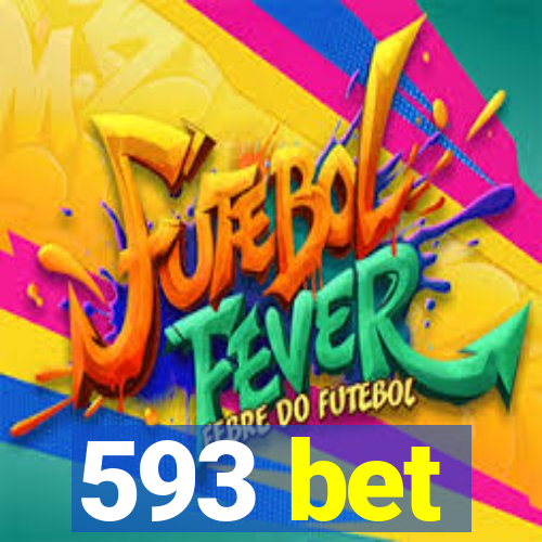 593 bet